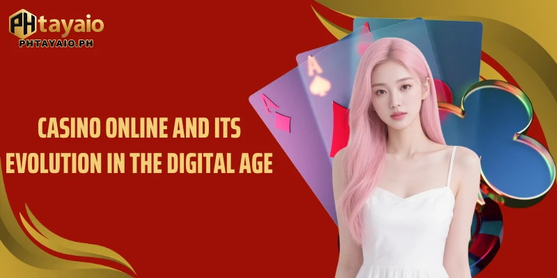 Casino online and its evolution in the digital age