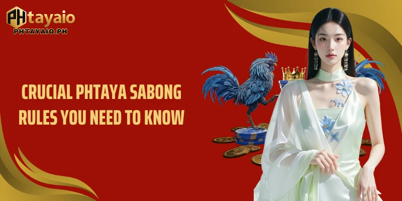 Crucial Phtaya sabong rules you need to know