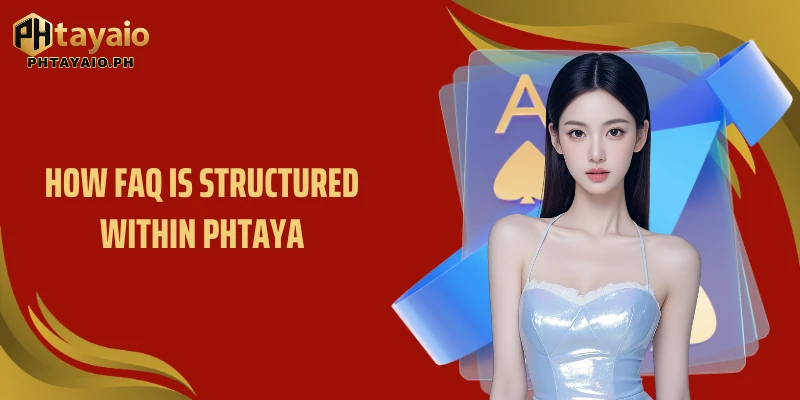 How FAQ is structured within PHTAYA