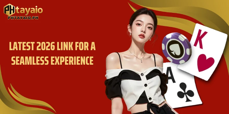 Latest 2026 link for a seamless experience