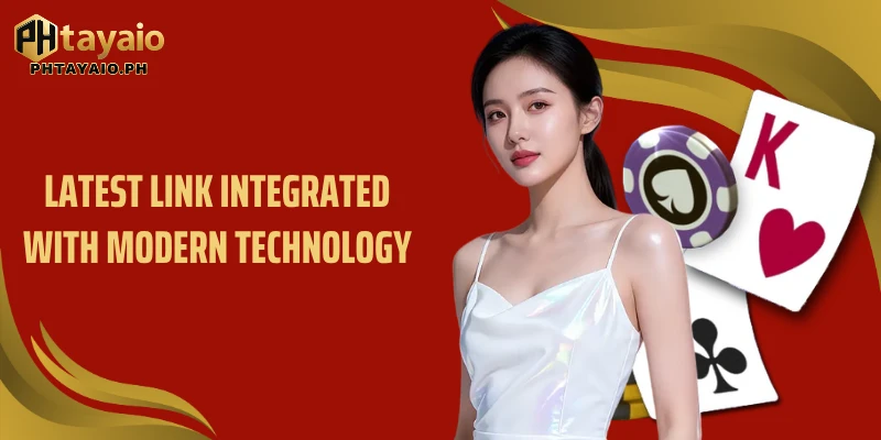 Latest link integrated with modern technology