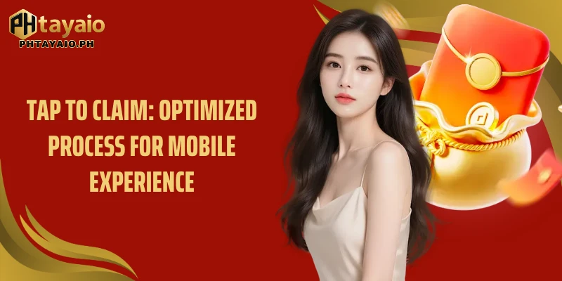 Tap to claim: Optimized process for mobile experience 